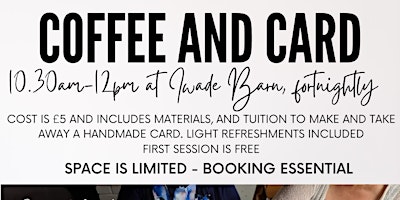 Immagine principale di Coffee and Card at Iwade Barn - First session FREE 