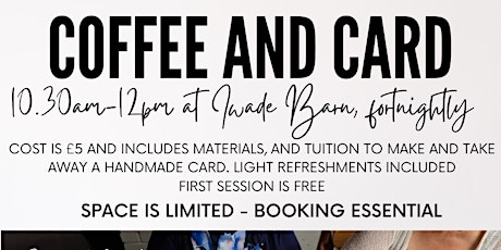 Coffee and Card at Iwade Barn - First session FREE