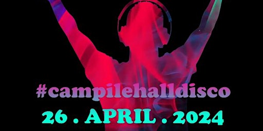 APRIL#campilehalldisco  primärbild