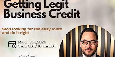 Hauptbild für Come learn about Business Credit the Legit Way