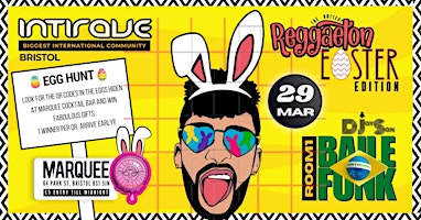 Primaire afbeelding van Intirave Bristol | Easter Edition | BAILE FUNK room1/REGGAETON Room2