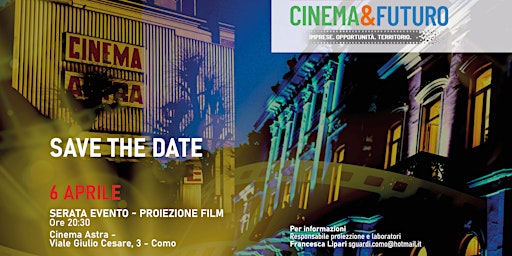 Imagem principal do evento CINEMA & FUTURO - II edizione