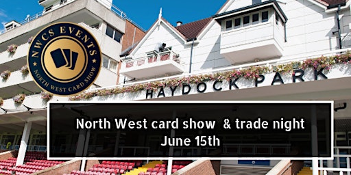 Hauptbild für North West Card Show Haydock