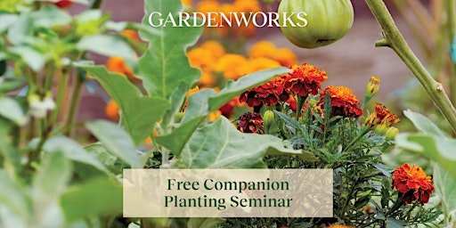 Free Companion Planting Seminar at GARDENWORKS Saanich  primärbild