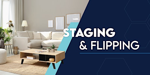 Primaire afbeelding van Staging and Flipping for Real Estate Agents - 2 CE Credits