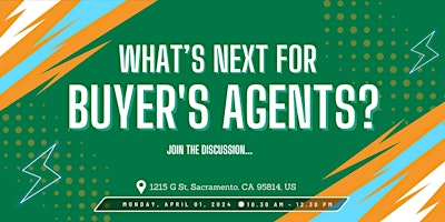 Imagen principal de WHAT'S NEXT FOR BUYER'S AGENTS?