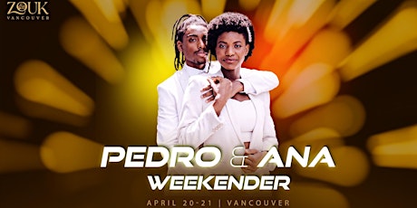 Brazilian Zouk Weekender with Pedro & Ana | April 19-21