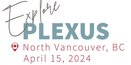 Explore Plexus North Vancouver-Real Health: More Than What’s on the Outside