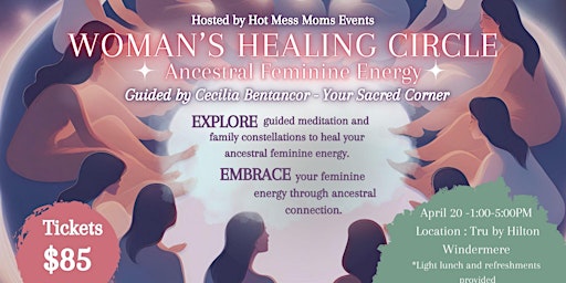 Primaire afbeelding van Women's Healing Circle - Ancestral Feminine Energy with Cecilia Bentancor
