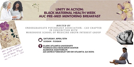 Unity in Action:  Black Maternal Health AUC Pre-Med Mentoring Breakfast