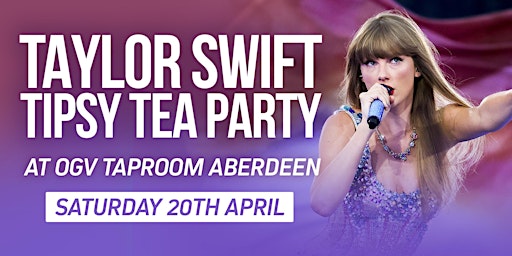 Imagem principal do evento Taylor Swift Tipsy Tea Party