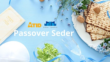 Immagine principale di Atid Annual Second Night Passover Seder 