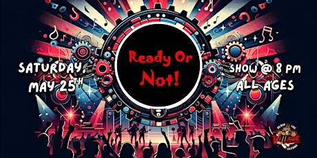 Ready Or  Not: Covering Your Favorite Party Hits