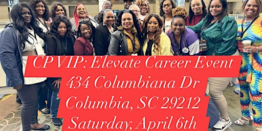 CP VIP Elevate Career Event primary image