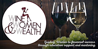 Wine, Women & Wealth ® - RVA primary image