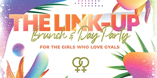 Imagem principal de The Link-Up: Brunch & Day Party