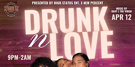Drunk N Love RNB Party