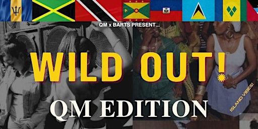 Immagine principale di QM x Barts Present  Wild Out ! 