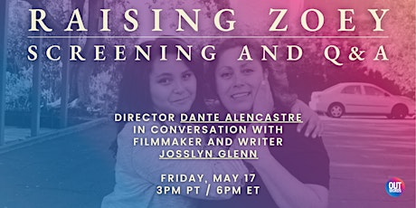 Raising Zoey - online screening and talkback