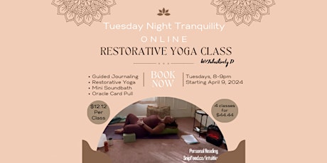 Tuesday Night Tranquility: Online Restorative Yoga Class