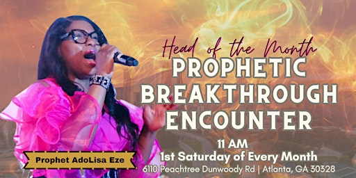 Primaire afbeelding van Head of the Month Prophetic Breakthrough Encounter