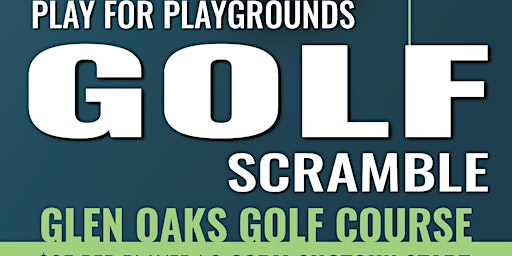 Imagem principal do evento Play for Playgrounds Golf Scramble