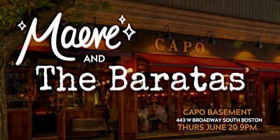 Primaire afbeelding van Maeve and The Baratas Live at Capo Basement Boston