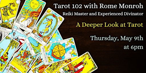 Imagem principal do evento Tarot 102 with Rome Monroh: A Deeper Look at Tarot