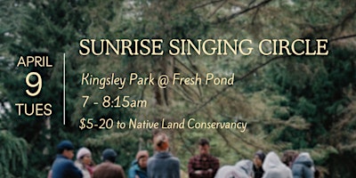 Primaire afbeelding van Sunrise Singing Circle | Fresh Pond