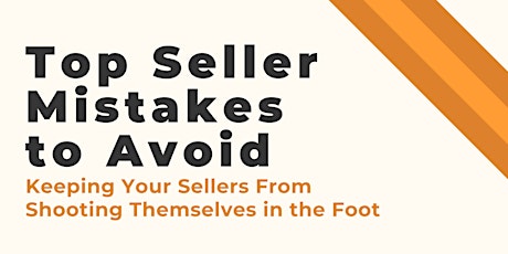 Top Seller Mistakes to Avoid