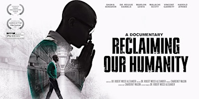Primaire afbeelding van Reclaiming Our Humanity: Film Screening and Discussion