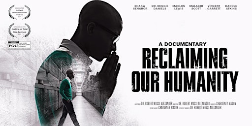 Imagem principal do evento Reclaiming Our Humanity: Film Screening and Discussion