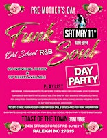 Imagen principal de Pre Mother's Day Funk, Soul & Ole School R&B Day Party