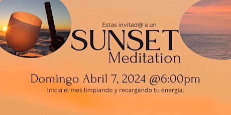 SUNSET DATE: Meditacion, Sonoterapia, y Limpieza de Energia en la Playa