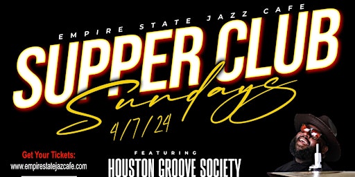Hauptbild für 4/7- Supper Club Sundays with Groove Society at Empire State Jazz Cafe