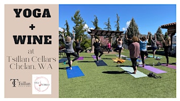 Image principale de Yoga + Wine at Tsillan Cellars