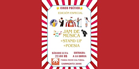 Primaire afbeelding van Circo poético edición especial, JAM DE MÚSICA+POESÍA + STAND UP