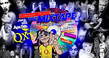 Imagen principal de QXT's Flashback Fridays presents The Mixtape: Best of the 80s, 90s & 00s