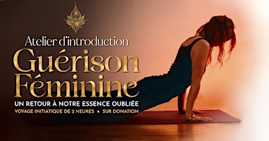 Introduction à la Guérison Féminine - sur donation primary image