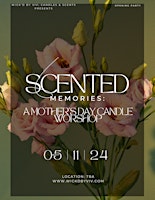 Imagen principal de Scented Memories: A Mother’s Day Candle Workshop