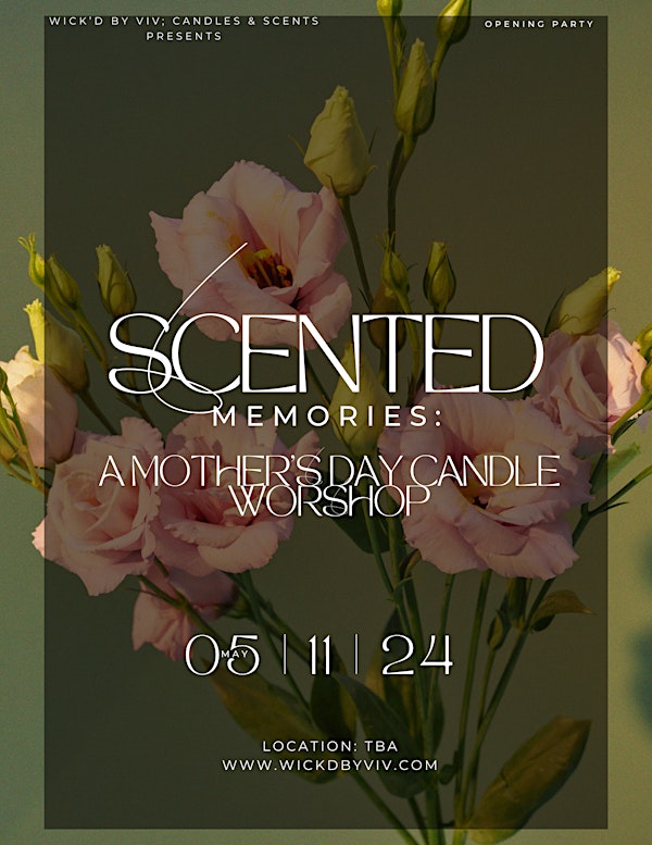 Scented Memories: A Mother’s Day Candle Workshop