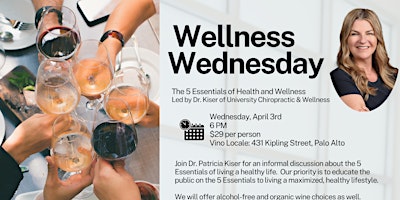 Wine & Wellness: The Five Essentials of Health and Wellness primary image