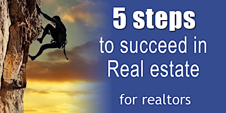 steps to succeed in real estate for realtors