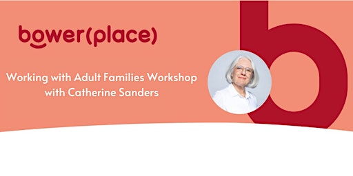 Hauptbild für Working with Adult Families Workshop
