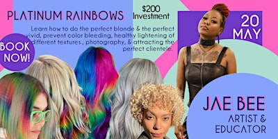 Platinum Rainbows with Jae Bee primary image