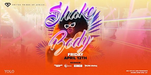 Imagem principal do evento Shake Body San Francisco  (Afrobeats & More)