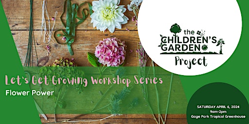 Primaire afbeelding van WORKSHOP #6 - Flower Power - Hamilton Children's Museum