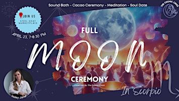 Primaire afbeelding van Full Moon in Scorpio Ceremony: Sound Bath -  Cacao - Meditation - Soul Date