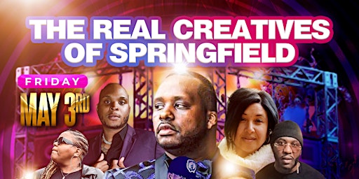 Imagem principal do evento THE REAL CREATIVES OF SPRINGFIELD REALITY SHOW PREMIER PARTY!!!!