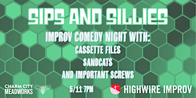 Primaire afbeelding van Sips and Sillies -  Improv at Charm City Meadworks